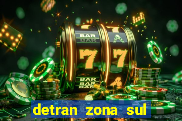 detran zona sul porto alegre