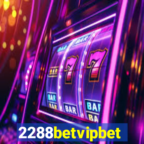 2288betvipbet