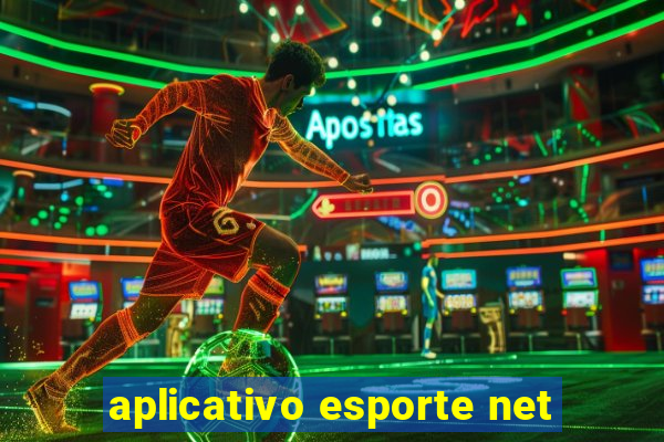 aplicativo esporte net