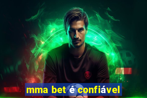 mma bet é confiável