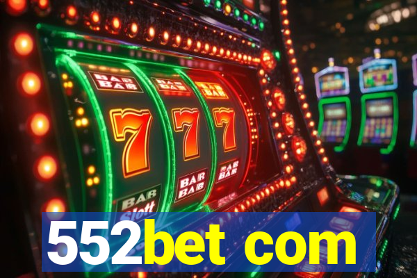 552bet com