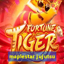 maplestar jujutsu