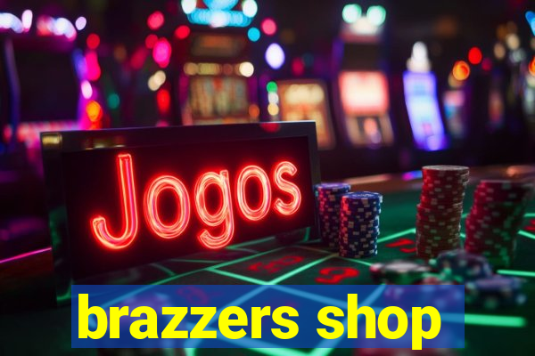 brazzers shop