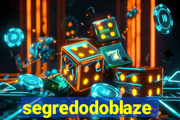 segredodoblaze