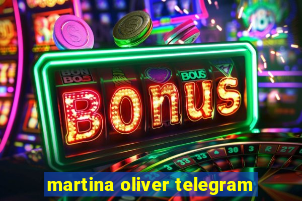 martina oliver telegram