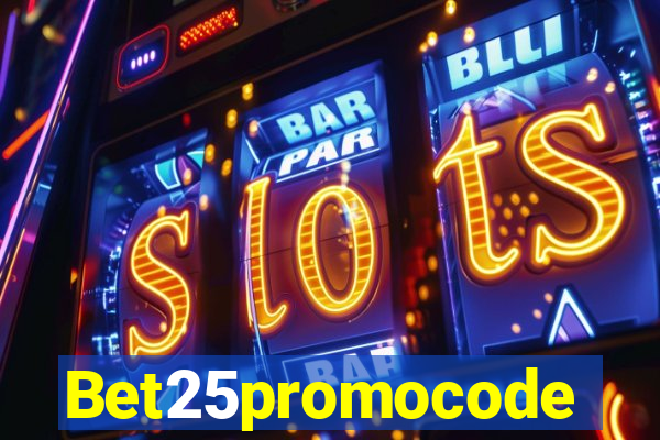 Bet25promocode