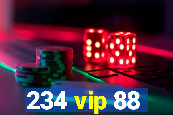 234 vip 88