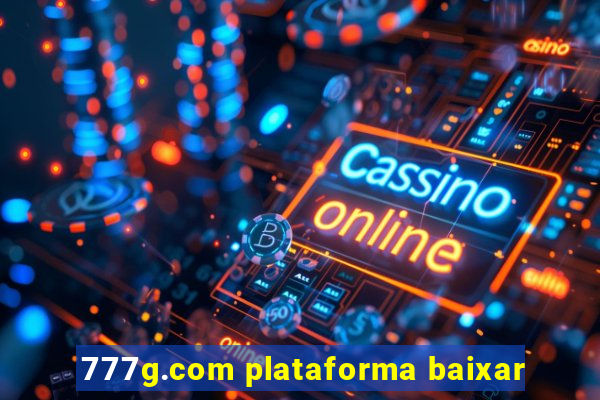 777g.com plataforma baixar