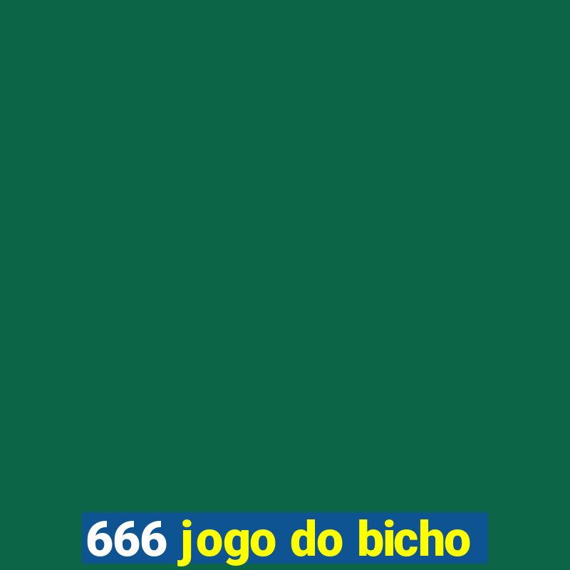 666 jogo do bicho