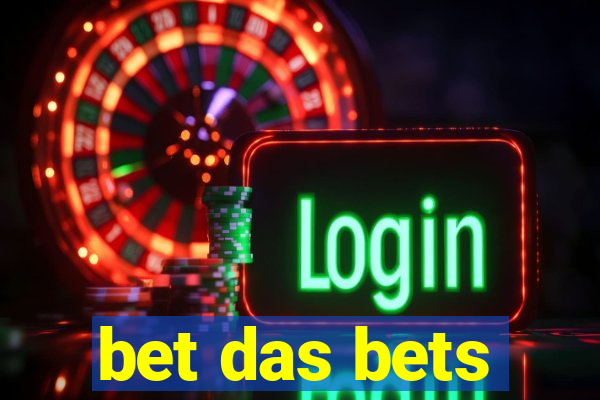 bet das bets