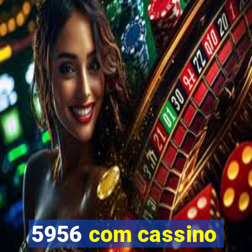 5956 com cassino