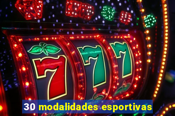 30 modalidades esportivas