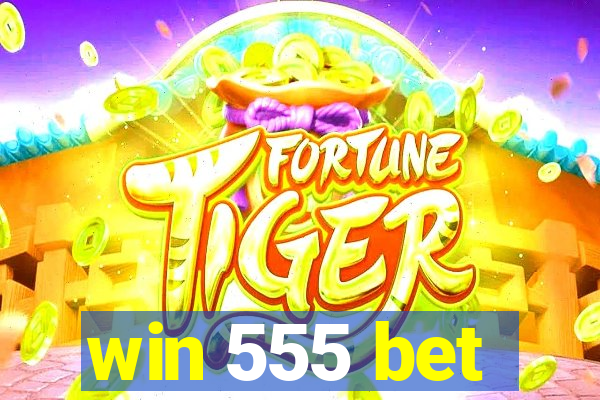 win 555 bet