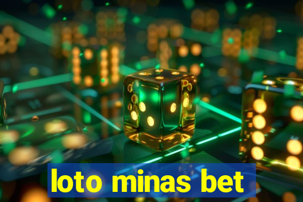 loto minas bet