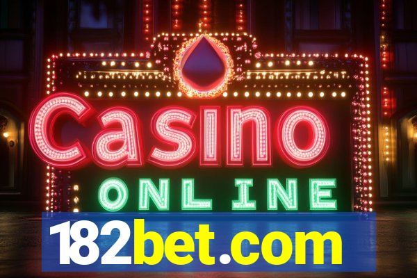 182bet.com