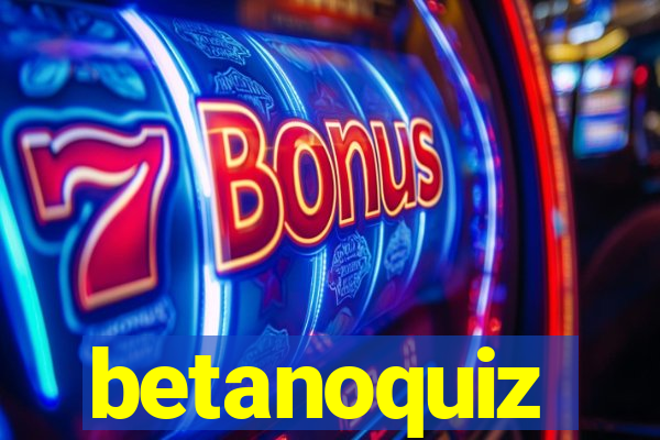 betanoquiz