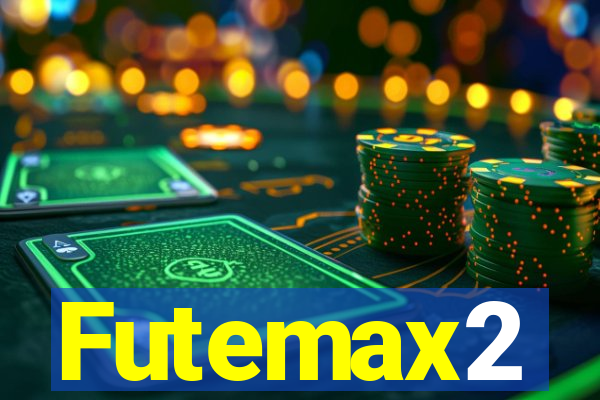 Futemax2