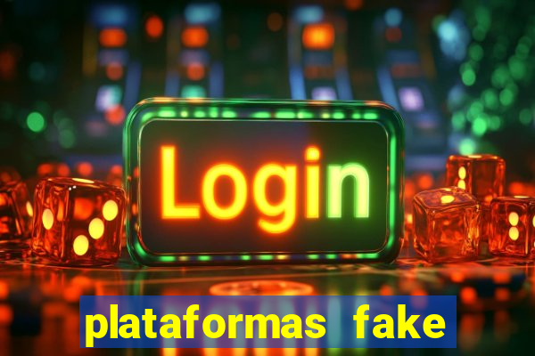 plataformas fake para brincar