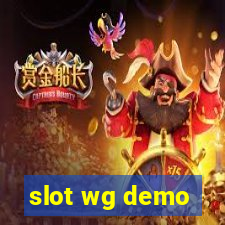 slot wg demo