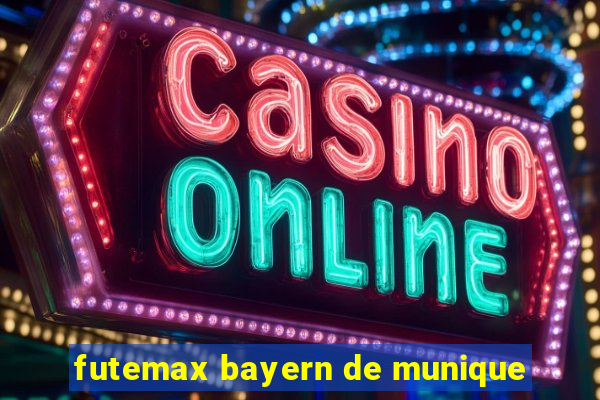 futemax bayern de munique