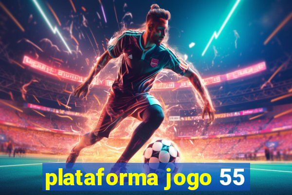 plataforma jogo 55