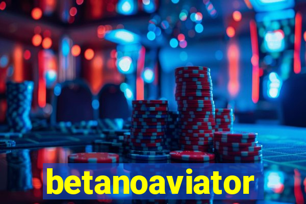 betanoaviator