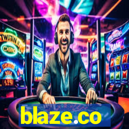 blaze.co