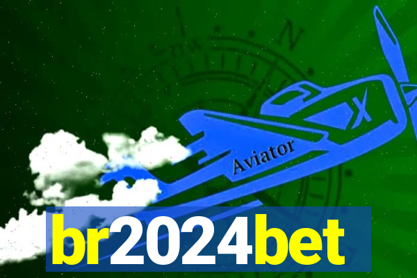 br2024bet