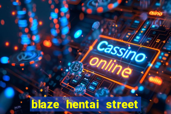 blaze hentai street of rage