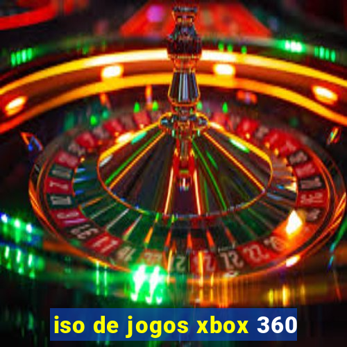 iso de jogos xbox 360