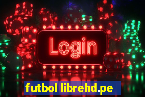 futbol librehd.pe