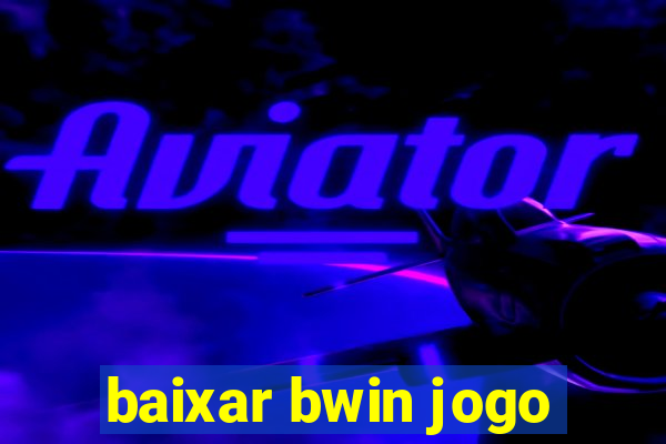 baixar bwin jogo