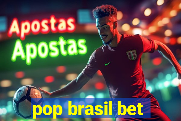 pop brasil bet