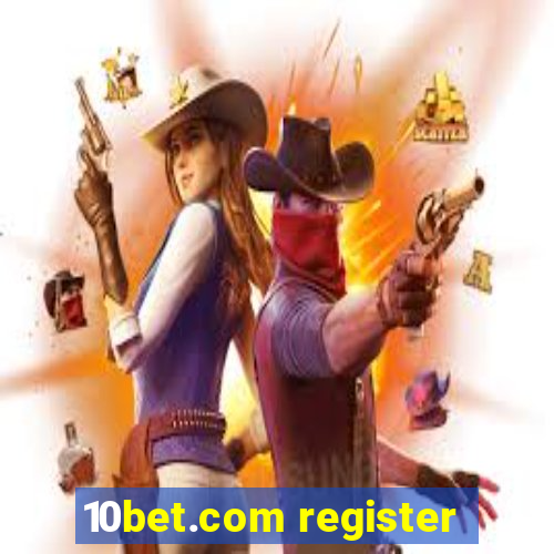 10bet.com register