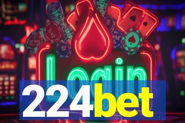 224bet