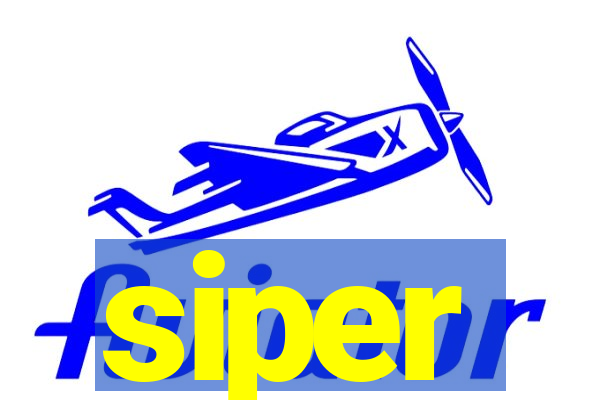 siper