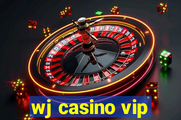 wj casino vip