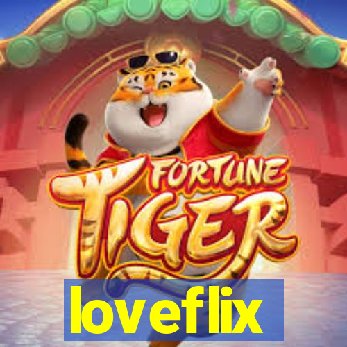 loveflix