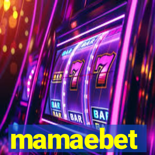 mamaebet