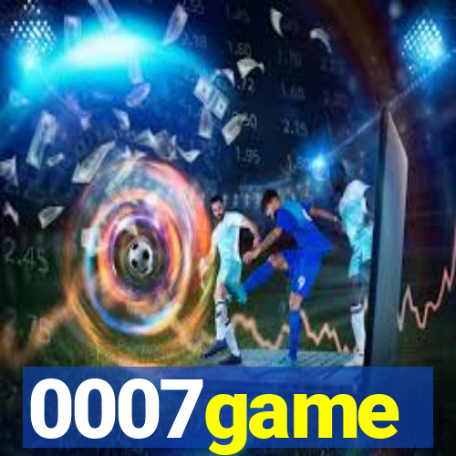 0007game