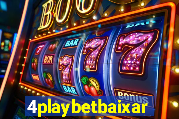 4playbetbaixar