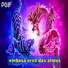 embasa cruz das almas