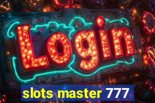 slots master 777