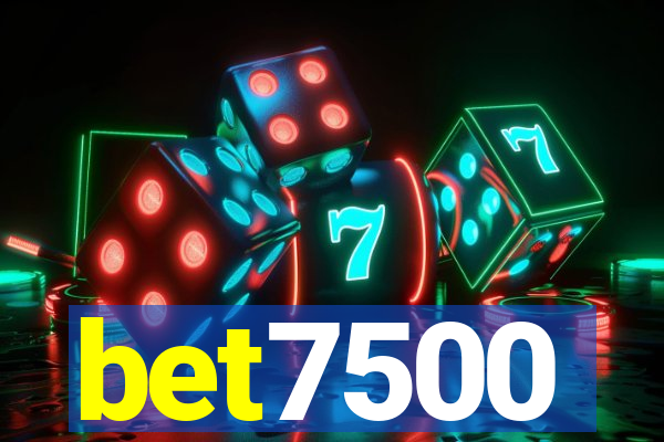 bet7500