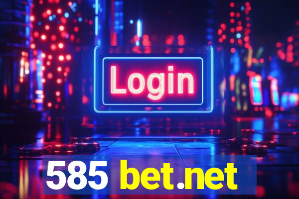 585 bet.net