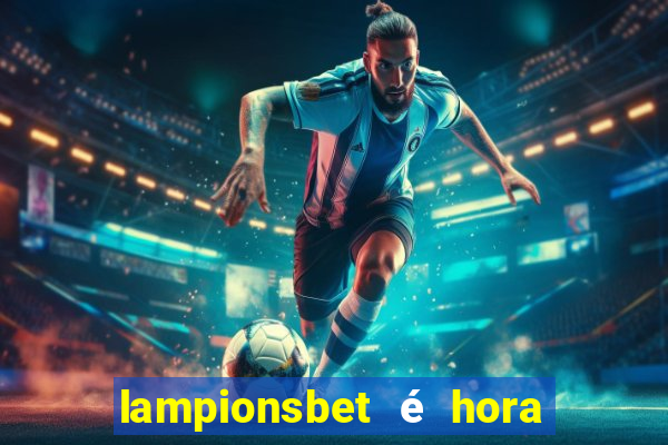 lampionsbet é hora do jogo