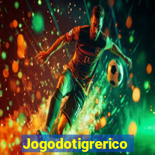 Jogodotigrerico