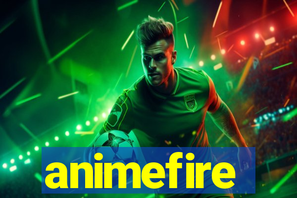 animefire