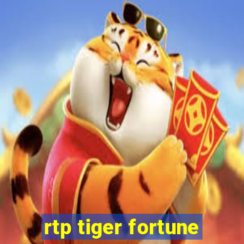 rtp tiger fortune