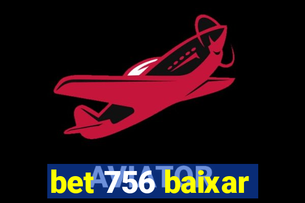 bet 756 baixar